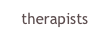 therapists